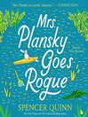 Mrs. Plansky Goes Rogue